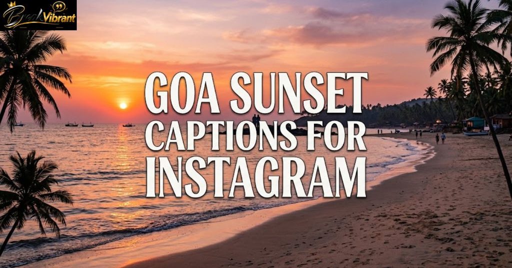 Goa Sunset Captions for Instagram