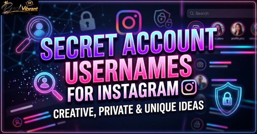 Secret Account Usernames for Instagram