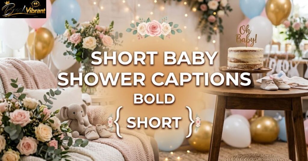 Short Baby Shower Captions