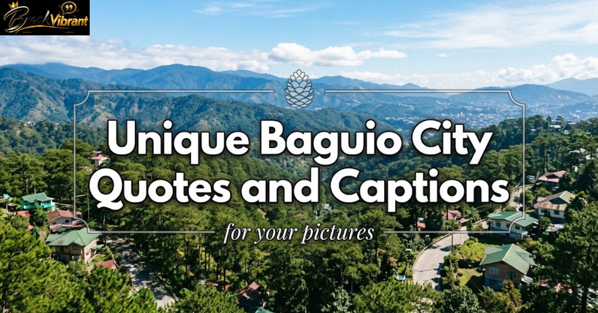 Unique Baguio City Quotes and Captions